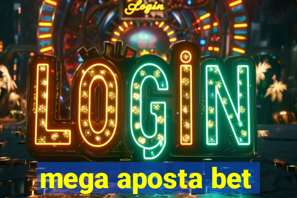 mega aposta bet